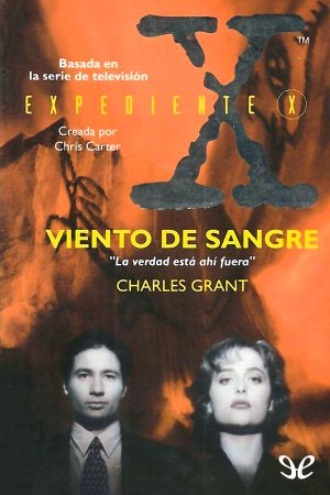 [The X-Files 02] • Viento De Sangre